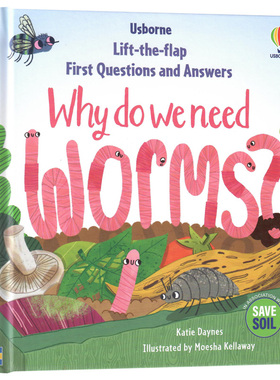 Usborne出品问与答翻翻书系列我为什么需要虫子英文原版绘本First Questions & Answers: Why do we need worms?亲子共读幼儿读本
