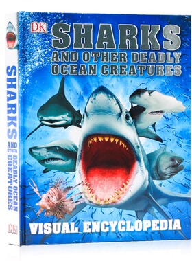 DK视觉百科全书 鲨鱼和其他致命的海洋生物 英文原版 Sharks and Other Deadly Ocean Creatures 儿童图解科普百科读物 精装大开
