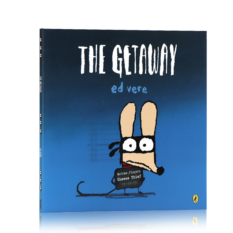 逃走 英文原版绘本 The Getaway 幽默滑稽睡前故事读物儿童启蒙图画书平装大开本Ed Vere艾德·维尔小故事蕴藏着大道理