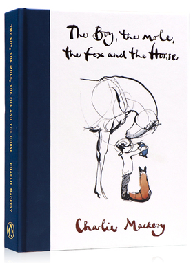 男孩鼹鼠狐狸和马英文原版The Boy The Mole The Fox and The Horse纽约时报榜查理麦克西红人插画Charlie Mackesy魔法森林故事集