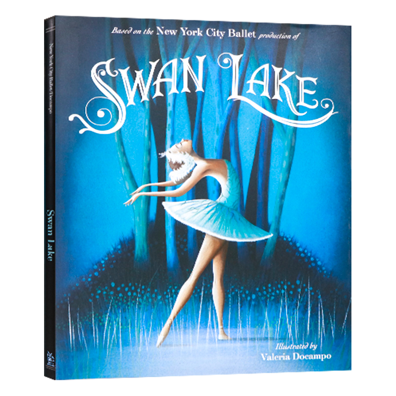 天鹅湖 英文原版 Swan Lank 精装全彩绘本 4-8岁 经典芭蕾舞剧故事绘本 纽约市芭蕾舞团  New York City Ballet 儿童课外英语阅读
