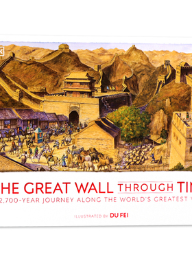 DK穿越时空的长城 英文原版绘本 The Great Wall Through Time儿童历史科普百科读物 中国长城2700年历史 艺术收藏品精装大开彩图