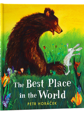 捷克绘本大师 Petr Horacek 英文原版绘本 The Best Place in the World 儿童艺术启蒙绘本精装大开线装 彩色插图 英语启蒙图画书