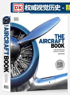 DK百科飞行器英文原版 The Aircraft Book The Definitive Visual History飞视觉历史图解图鉴青少年科普 3D立体光感凸印封面 精装