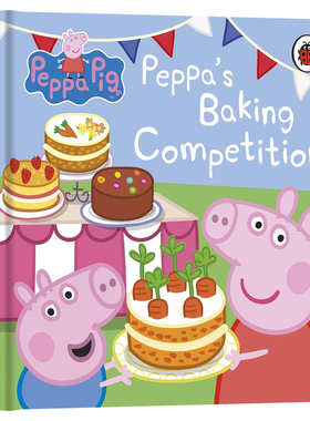 小猪佩奇的烘焙比赛英文原版绘本 Peppa Pig Peppa's Baking Competition 儿童英语启蒙认知亲子互动图画故事精装纸板书Ladybird