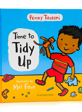 整理收拾玩具Time to Tidy Up 英文原版绘本 宝宝行为习惯养成 提高幼儿整理物品能力 Penny Tassoni 亲子共读绘本 幼儿启蒙图画书