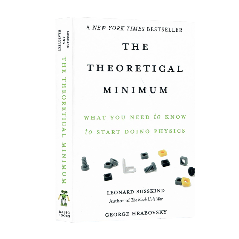 理论最小值 进口英文原版The Theoretical Minimum  物理学系列演讲 物理学家伦纳德·萨斯金德和乔治·赫拉博夫斯基实录科普书