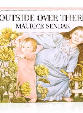 在那遥远的地方 英文原版绘本 Outside over there 凯迪克奖作品 名家Maurice Sendak 那边之外 儿童英语启蒙认知图画故事书平装