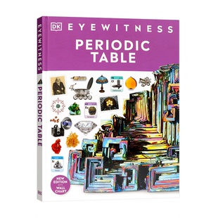 DK目击者系列 Eyewitness 元素周期表 英文原版 Periodic Table 中小学生英语课外兴趣阅读 全彩精装图解英语科普百科全书