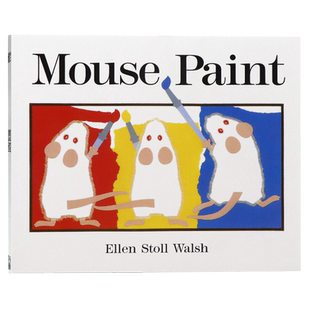 色彩艺术英文原版绘本 Mouse Paint 老鼠作画早教启蒙颜色认识吴敏兰廖彩杏推荐书单幼儿童英语读物读本Ellen stoll walsh平装