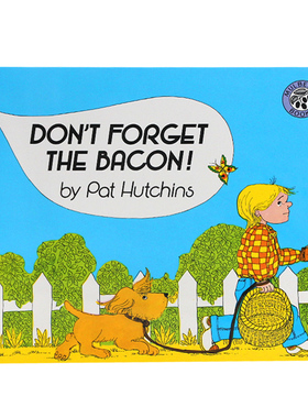 英文原版绘本 Don't Forget the Bacon 别忘了培根Pat Hutchins 吴敏兰书单绘本123平装儿童绘本正版 图画书 母鸡萝丝去散步同作者