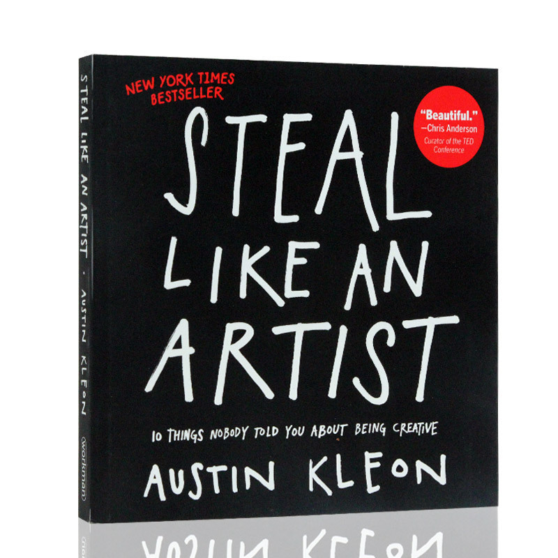 进口英文原版 Steal Like an Artist 偷师学艺10个你一定要知道的创意秘籍 Austin Kleon 带你发挥想象力启发思维 开启创意生活