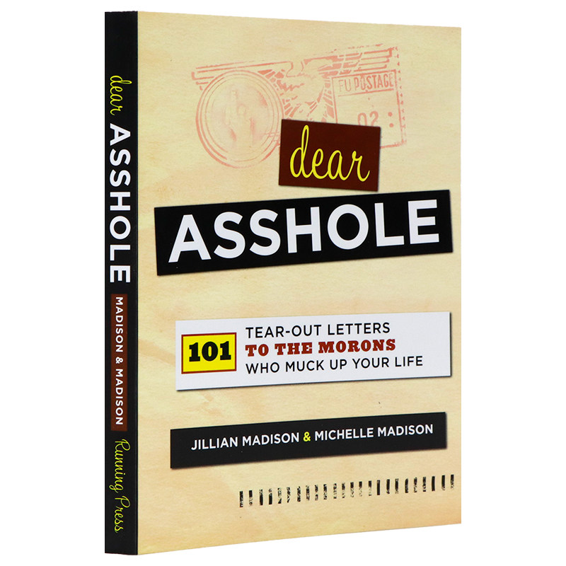 现货 亲爱的混蛋 给那个捣乱你生活的傻子的101封信 Dear Asshole 英文原版 犀利搞笑 Jillian Madison 应对你日常遇到的各种混蛋