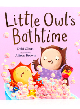 小猫头鹰的洗澡时间 英文原版绘本 Little Owl's Bathtime 儿童英语启蒙睡前故事书 亲子共读图画书平装大开 Debi Gliori 早教认知