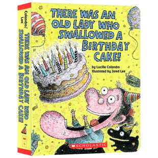 有位老太太吞了一个生日蛋糕 英文原版绘本 There Was an Old Lady Who Swallowed a Birthday Cake 万圣节荒诞儿童趣味故事