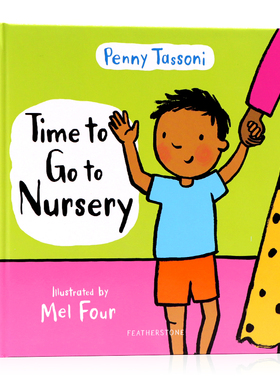 该去幼儿园了 英文原版绘本 Time to Go to Nursery 儿童行为习惯养成培养自信日常技能学习Penny Tassoni亲子共读幼儿启蒙图画书