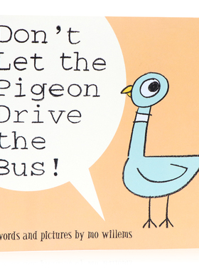 凯迪克银奖 别让鸽子开巴士平装 Don't Let the pigeon Drive the Bus英文原版进口图书儿童英语启蒙绘本 趣味图画书 Mo Willems