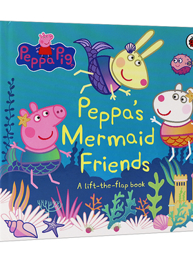 小猪佩奇的美人鱼朋友 英文原版绘本 Peppa Pig Peppa's Mermaid Friends 故事图画纸板翻翻书 亲子读物 英语学习进口儿童图书