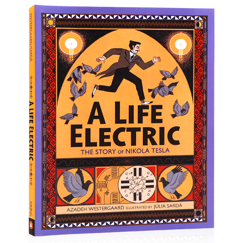 Julia Sarda新作尼古拉特斯拉的电力人生英文原版绘本 A Life Electric The Story of Nikola Tesla 发明家人物传记图画书精装 书籍/杂志/报纸 原版其它 原图主图