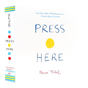 给孩子的艺术书 Press Here Herve Tullet 英文原版绘亲子互动纽约时报畅销书埃尔维杜莱儿童艺术启蒙认知纸板书撕不烂