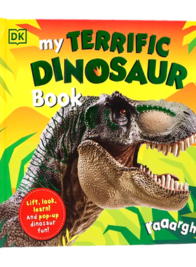 DK出版 恐龙动物认知启蒙书 英文原版绘本 My Terrific Dinosaur Book 亲子互动机关操作立体纸板翻翻图画书 全彩生动插图 精装