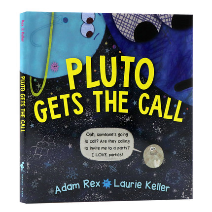冥王星接到了一通电话 英文原版绘本 Pluto Gets the Call 太阳系主题儿童趣味科普图画书纽约时报畅销书作者Adam Rex精装进口读物