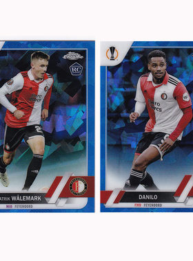球星卡 蓝碎冰折 2022-23 topps chrome费耶诺德 沃莱马克 达尼洛