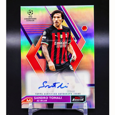 球星卡 托纳利 银折 签字 2022-23 Topps finest欧冠 AC米兰 纽卡