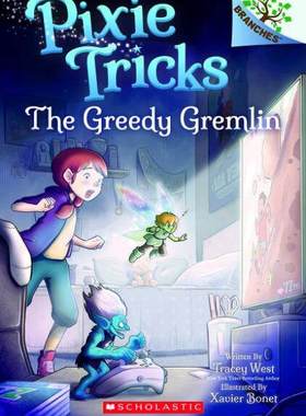 英文原版 The Greedy Gremlin: Branches Book 学乐出版 Tracey West 蓝思500L 儿童启蒙读物