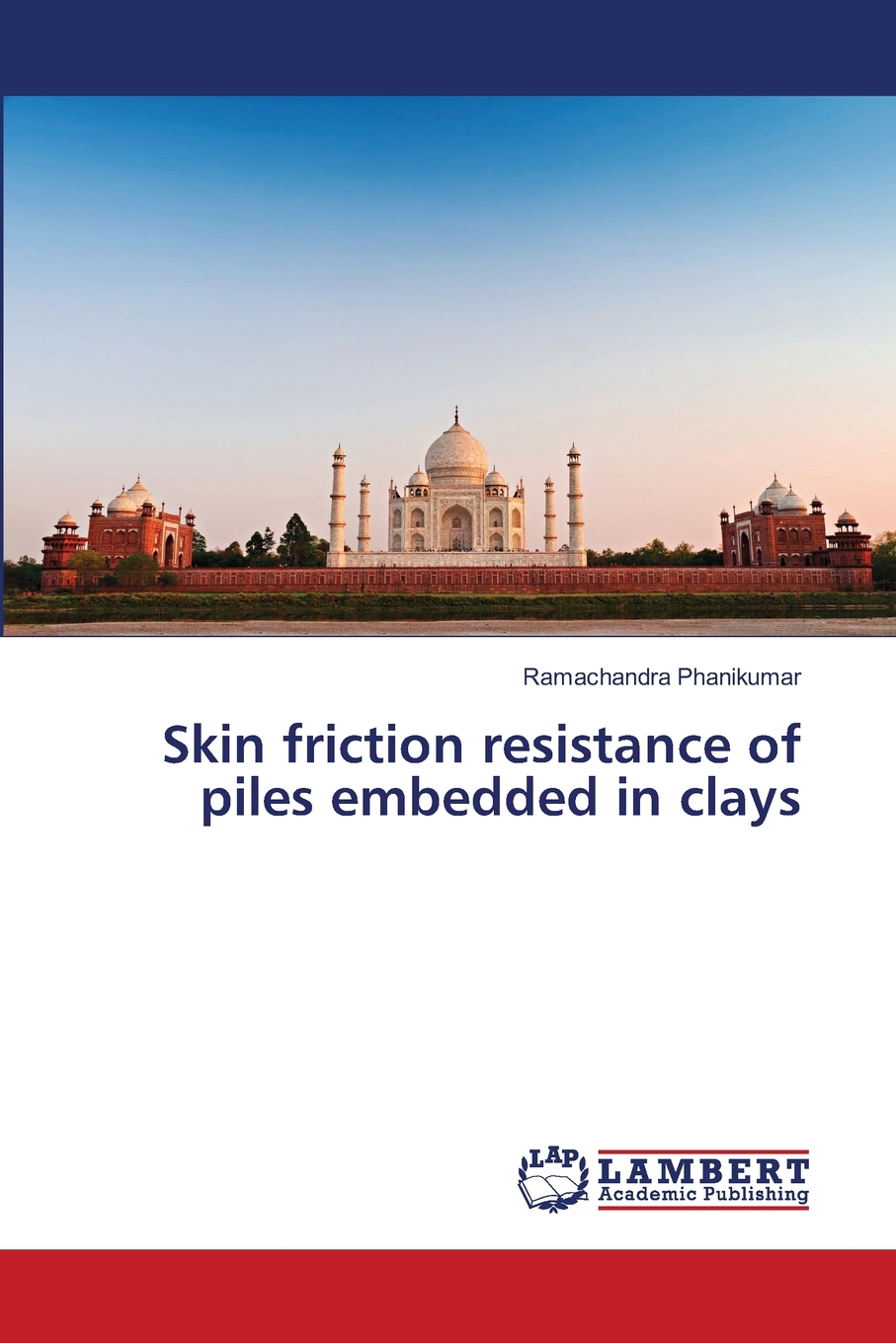 预售按需印刷 Skin friction resistance of piles embedded in clays