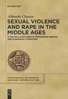 预售 按需印刷 Sexual Violence and Rape in the Middle Ages