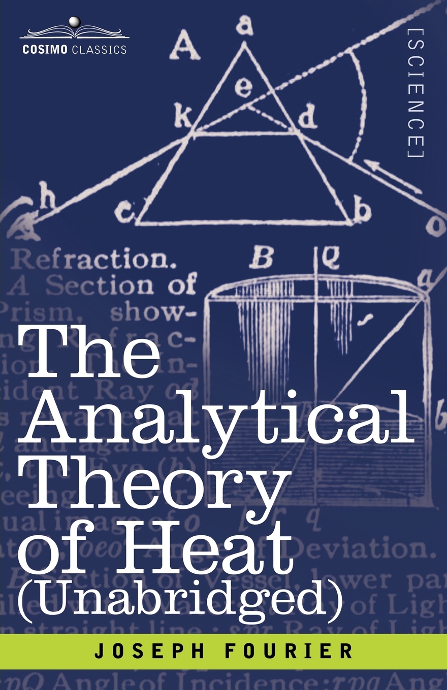 预售 按需印刷 The Analytical Theory of Heat (Unabridged) 书籍/杂志/报纸 原版其它 原图主图