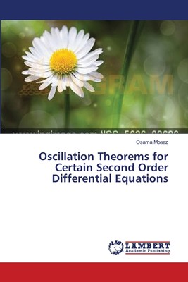 预售 按需印刷 Oscillation Theorems for Certain Second Order Differential Equations