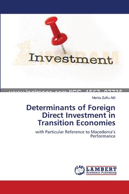 【预售 按需印刷】Determinants of Foreign Direct Investment in Transition Economies