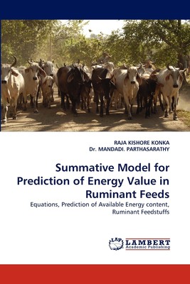 【预售 按需印刷】Summative Model for Prediction of Energy Value in Ruminant Feeds