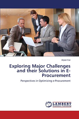 【预售 按需印刷】Exploring Major Challenges and Their Solutions in E-Procurement