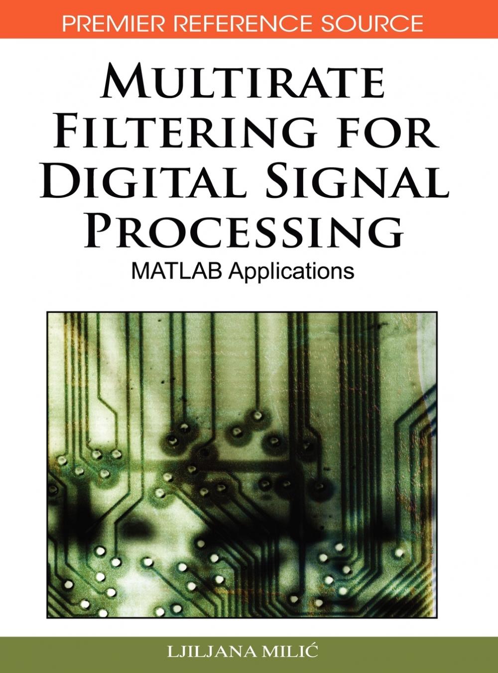 【预售按需印刷】Multirate Filtering for Digital Signal Processing