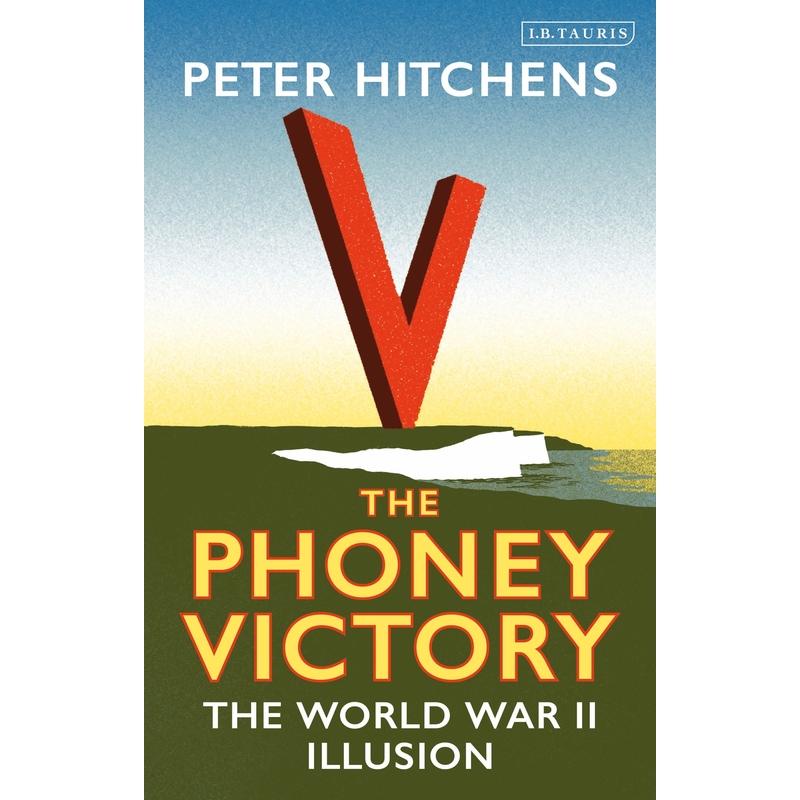 预售 The Phoney Victory英文原版 Bloomsbury