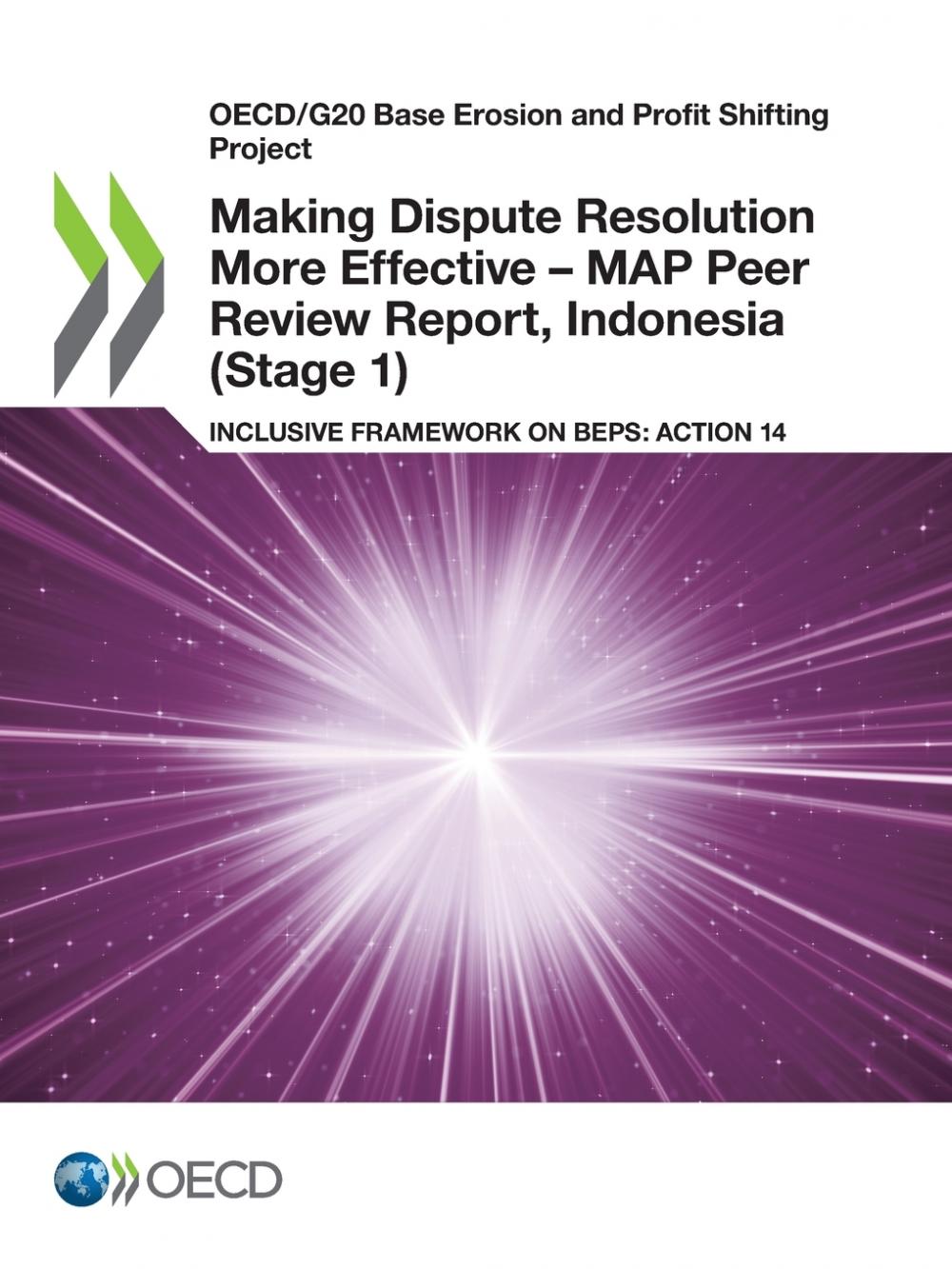 【预售按需印刷】Making Dispute Resolution More Effective- MAP Peer Review Report Indonesia(Stage 1)