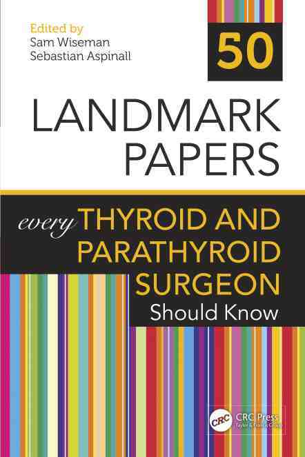 预售 按需印刷 50 Landmark Papers every Thyroid and Parathyroid Surgeon Should Know 书籍/杂志/报纸 科学技术类原版书 原图主图