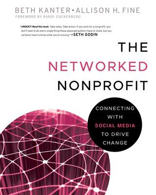 预售 按需印刷The Networked Nonprofit: Connecting with Social Media to Drive Change