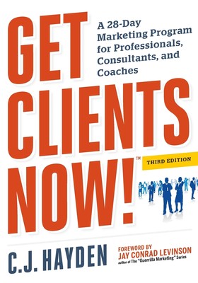 预售 按需印刷Get Clients Now! (Tm): A 28-Day Marketing Program for Professionals  Consultants  and Coaches