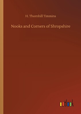 【预售 按需印刷】Nooks and Corners of Shropshire