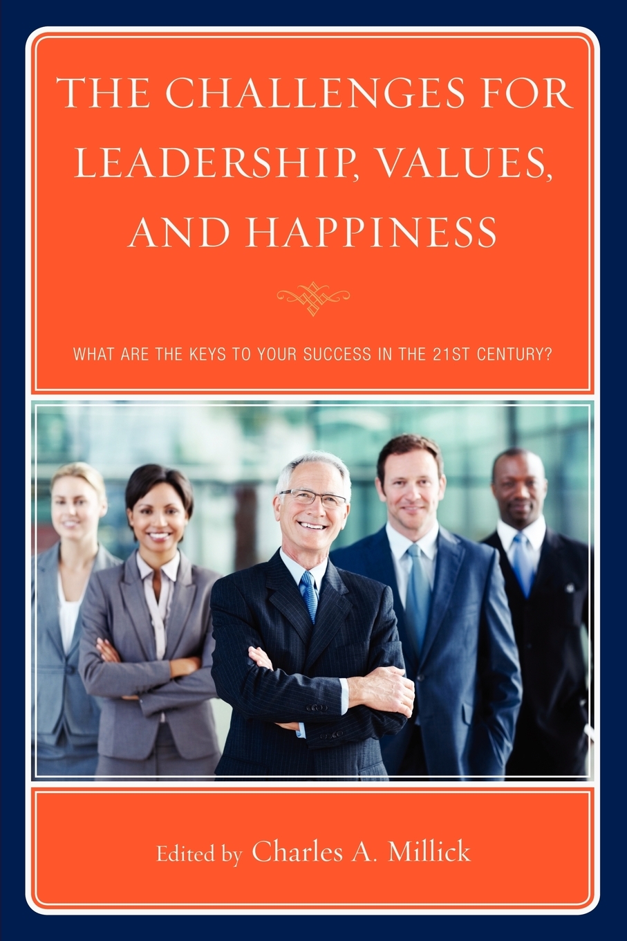 【预售 按需印刷】The Challenges for Leadership  Values  and Happiness 书籍/杂志/报纸 经济管理类原版书 原图主图