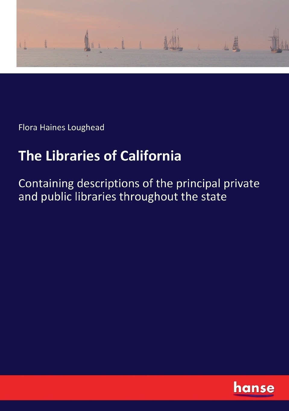【预售 按需印刷】the libraries of california