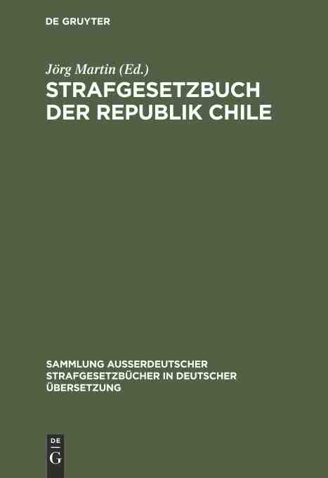 预售按需印刷 Strafgesetzbuch der Republik Chile