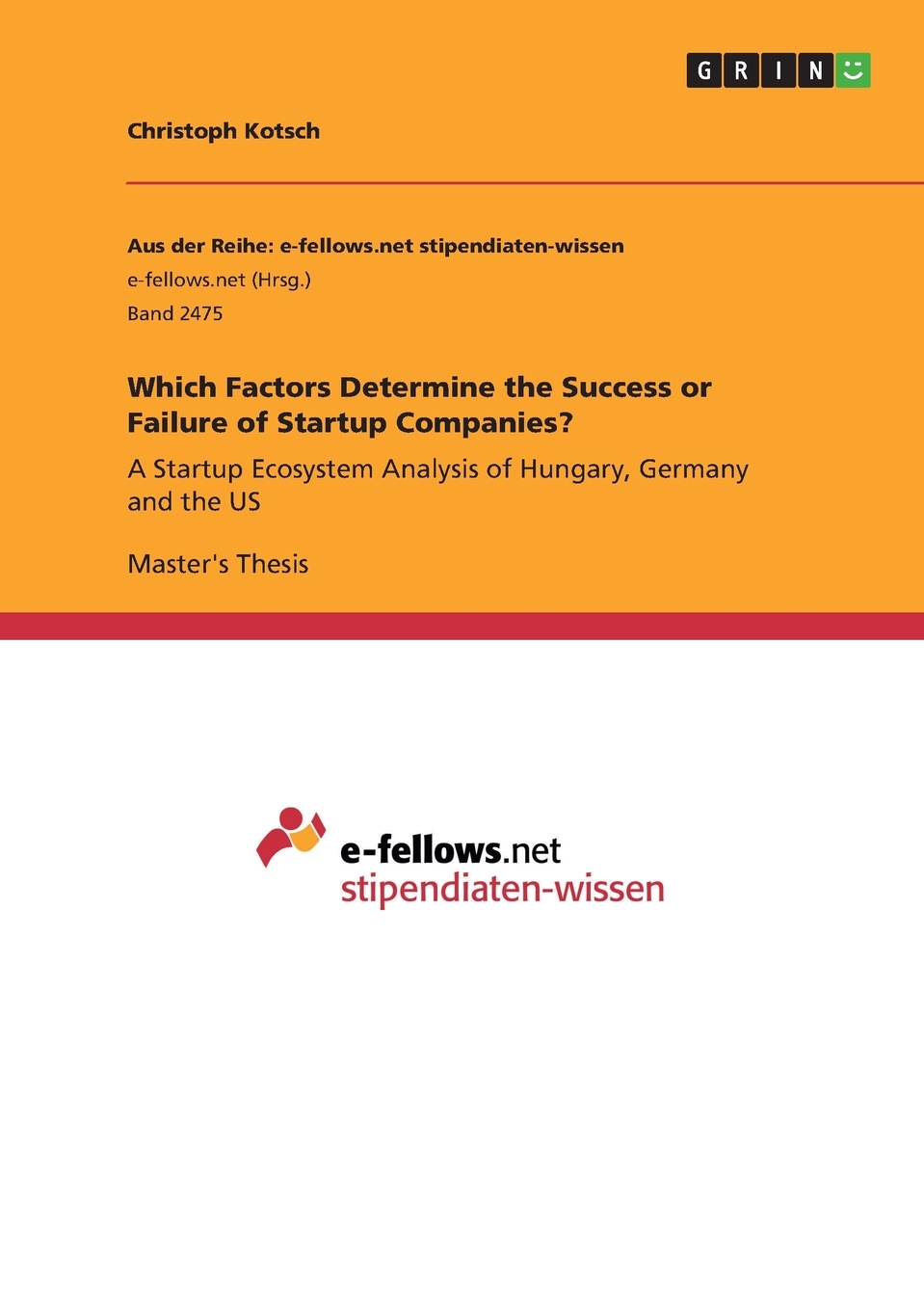 【预售按需印刷】Which Factors Determine the Success or Failure of Startup Companies?