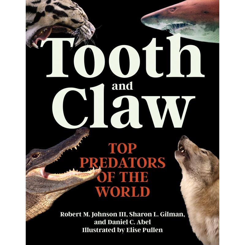 少量现货 Tooth and Claw牙齿和爪子:世界顶级掠食者