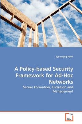 【预售 按需印刷】A Policy-based Security Framework for Ad-Hoc Networks