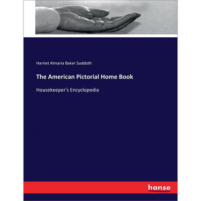 预售 按需印刷  The American Pictorial Home Book